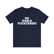 No Hablo Tee Navy S T-Shirt by Printify | Akron Pride Custom Tees