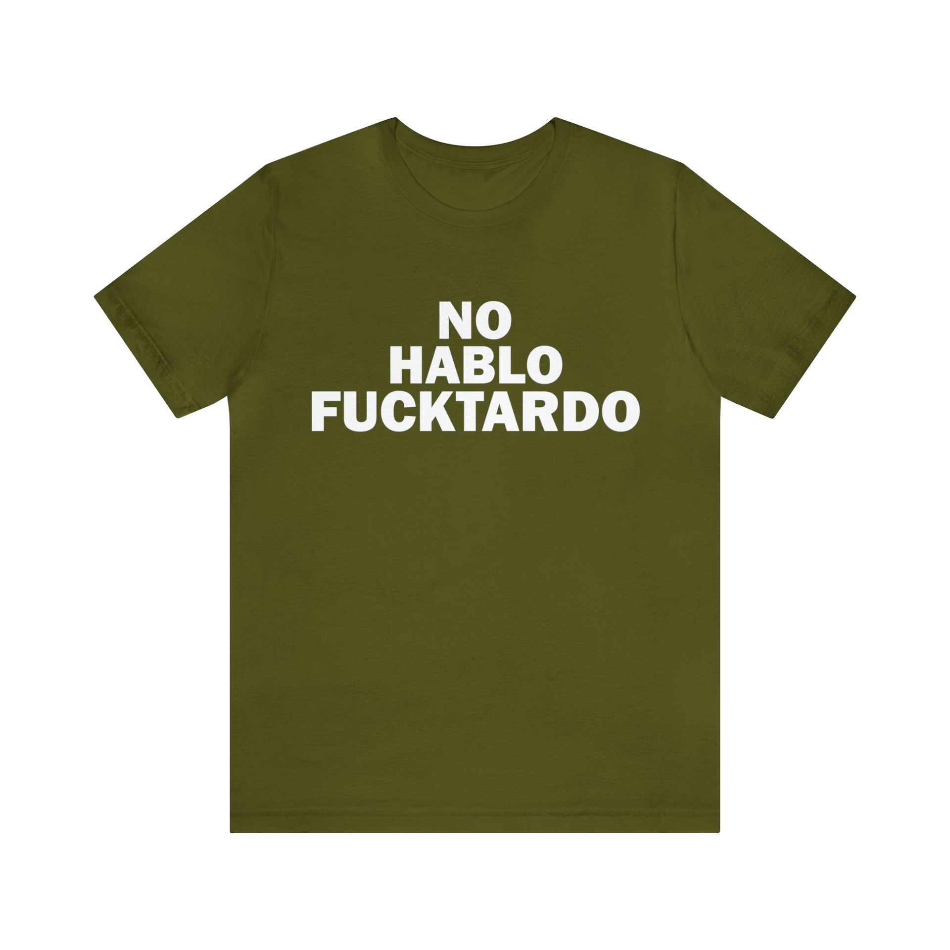 No Hablo Tee Olive S T-Shirt by Printify | Akron Pride Custom Tees