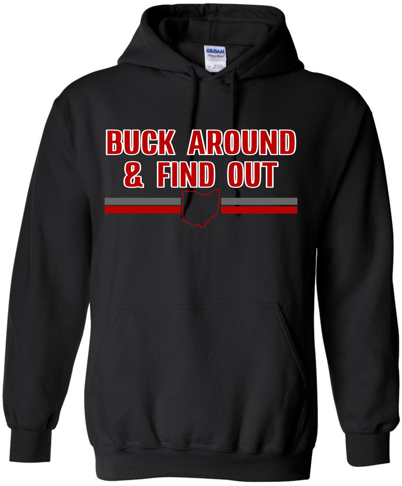 Buck Around Hoodie