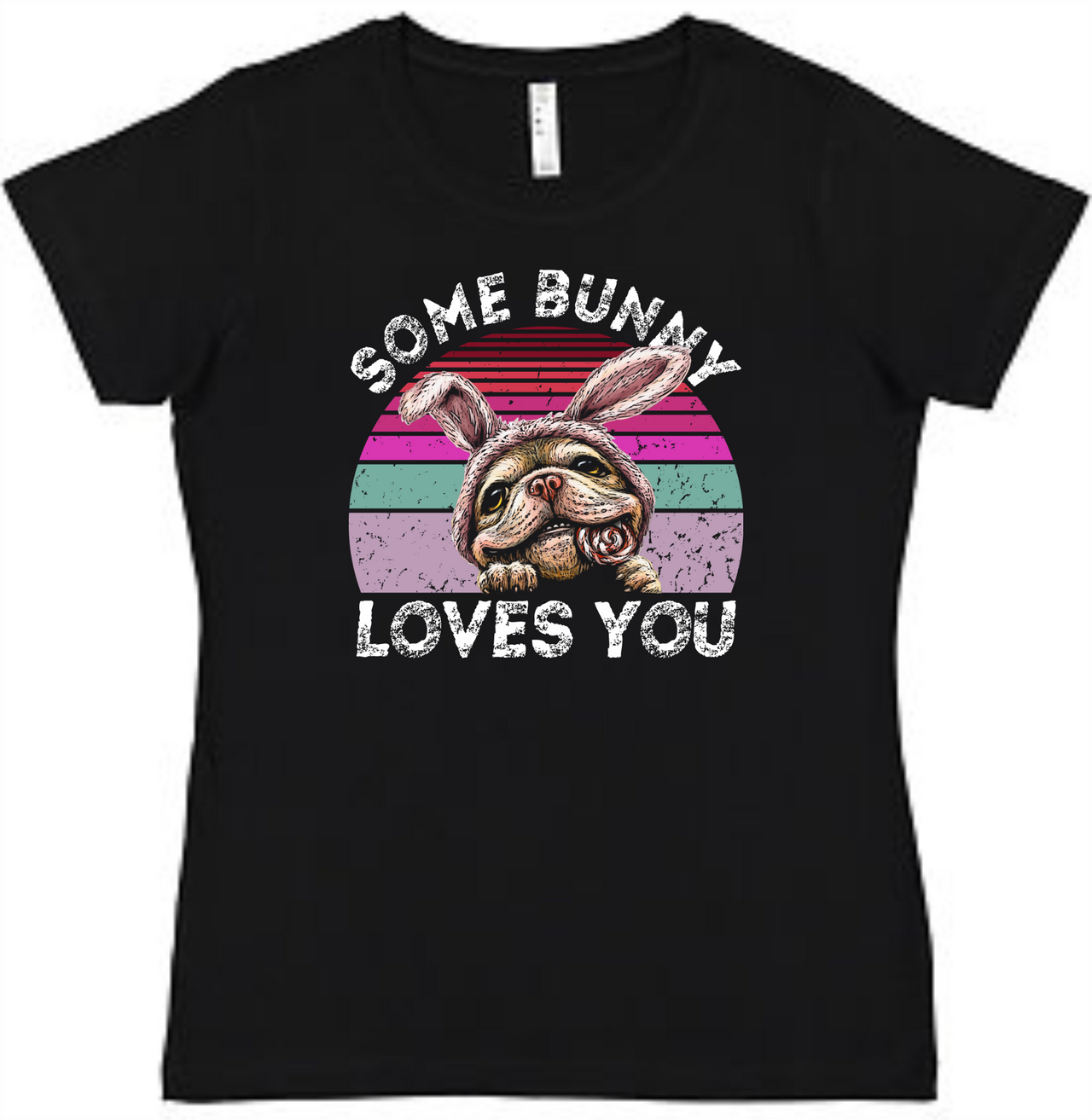 Some Bunny loves me Ladies Tee