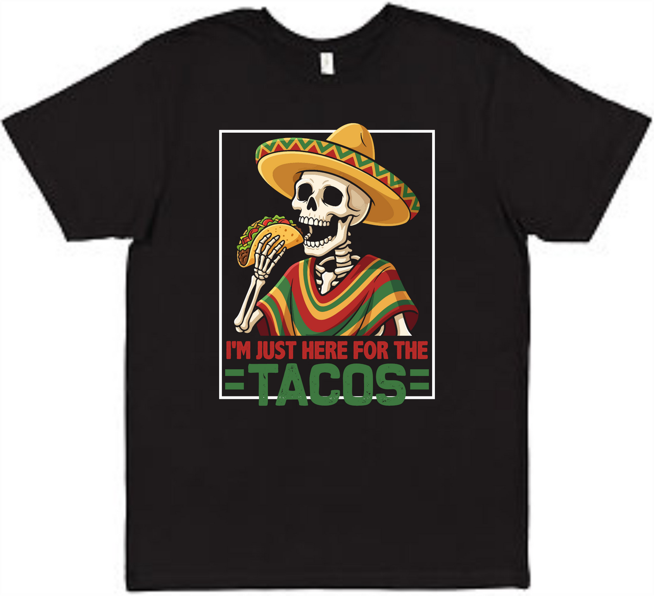 Here for Tacos Tee