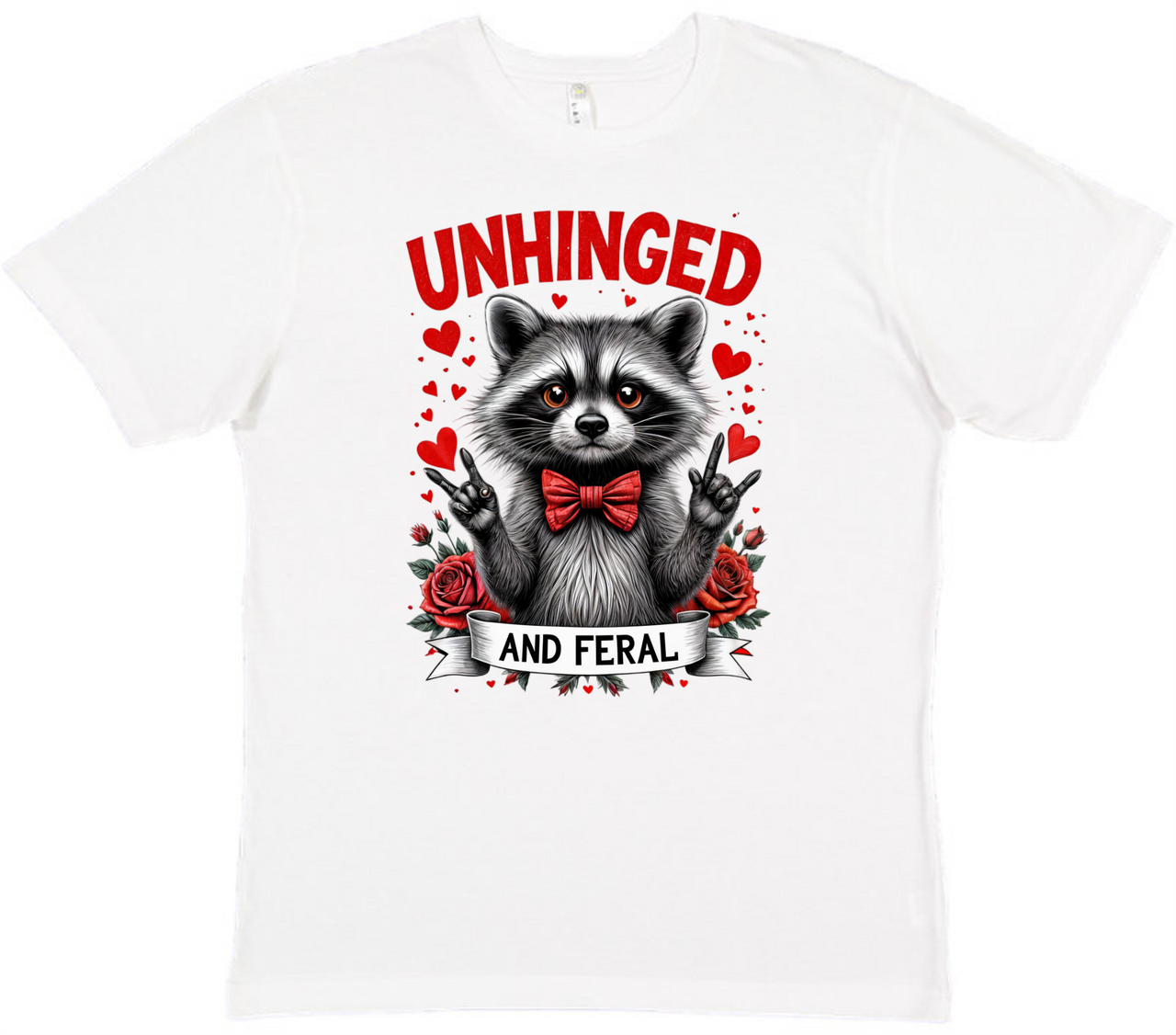 Unhinged and Feral Tee