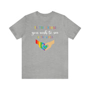 Be the Change Pride Tee Athletic Heather S T-Shirt by Printify | Akron Pride Custom Tees