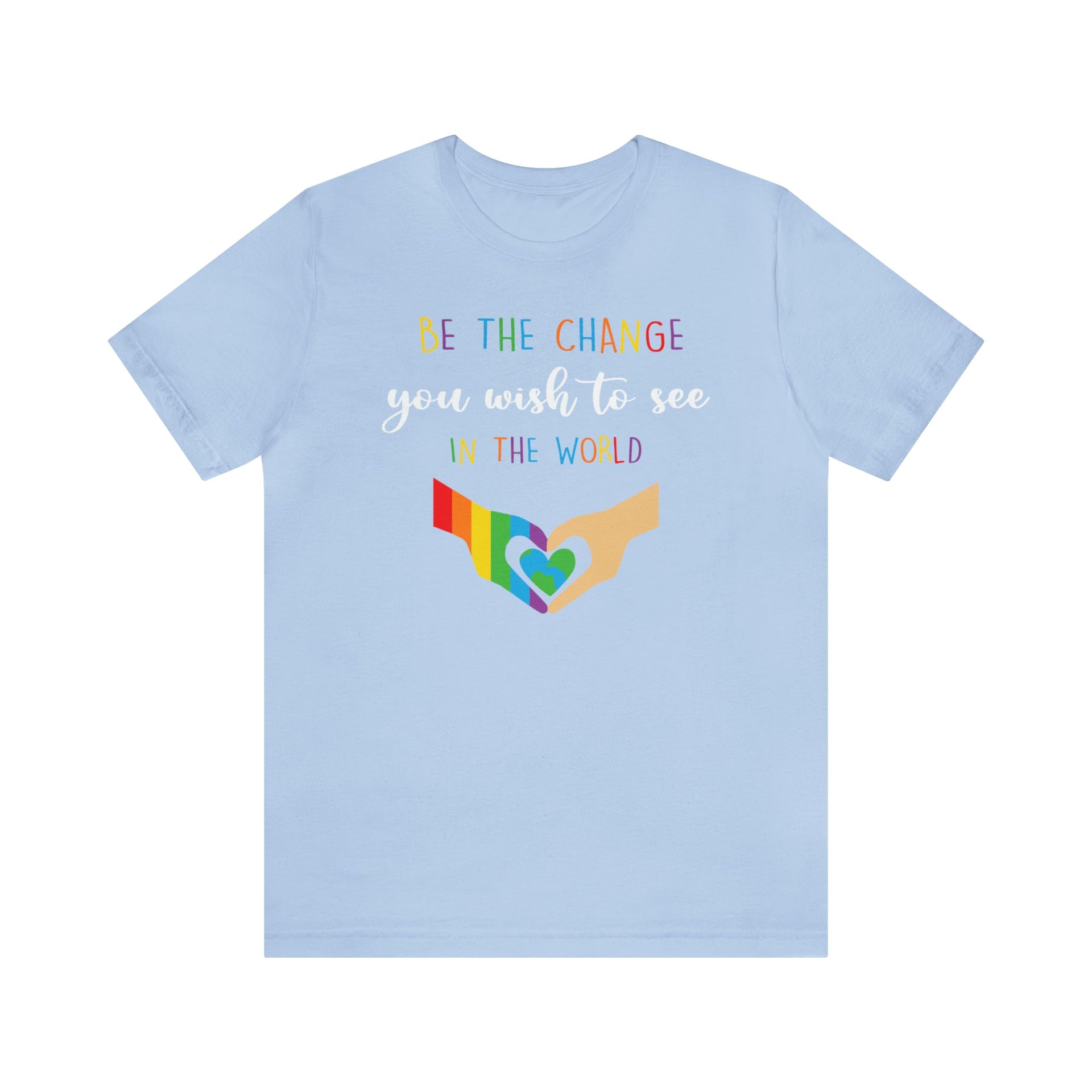 Be the Change Pride Tee Baby Blue S T-Shirt by Printify | Akron Pride Custom Tees