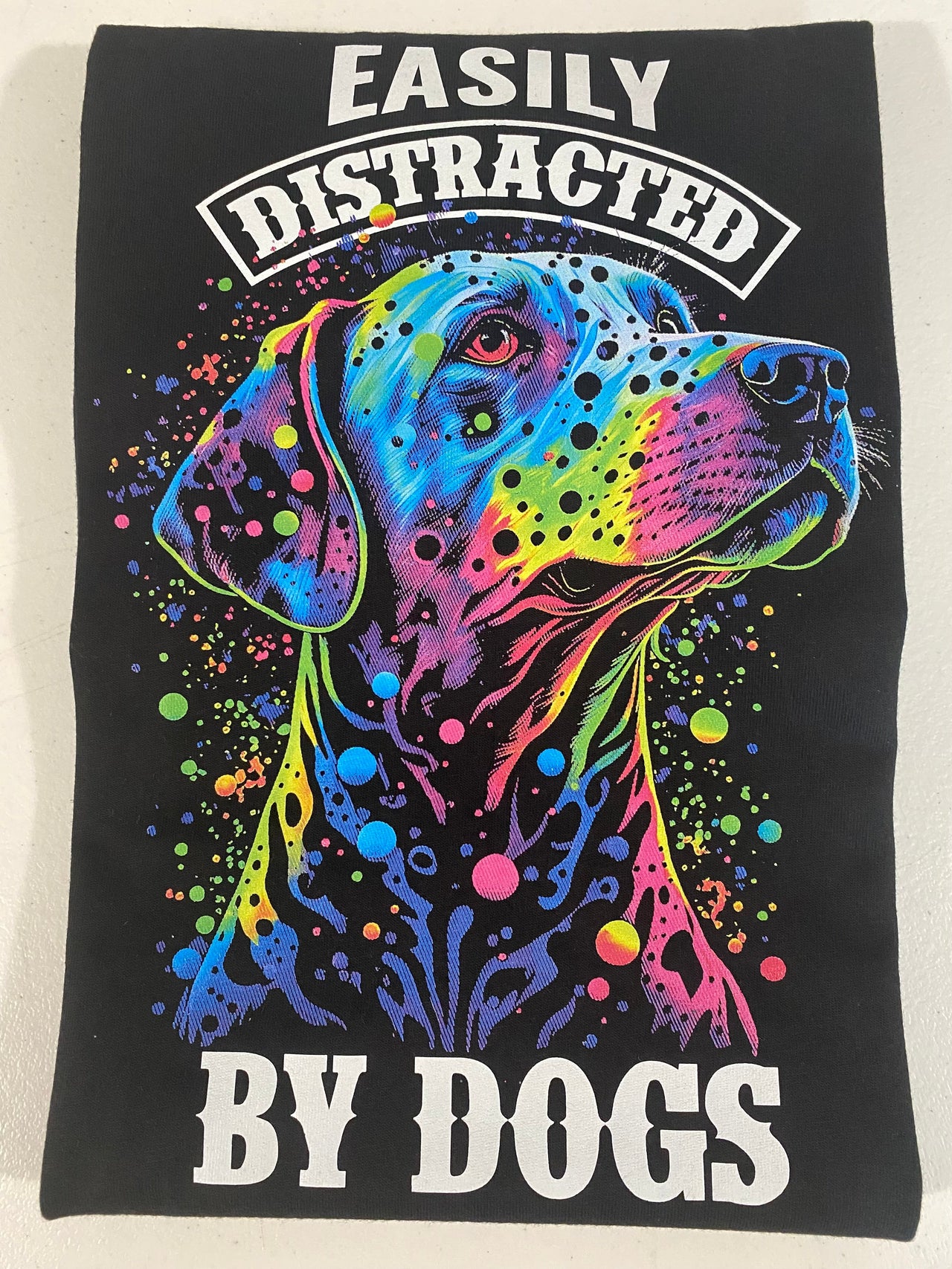 Easily Distracted by Dogs Tee Adult Shirt by Akron Pride Custom Tees | Akron Pride Custom Tees