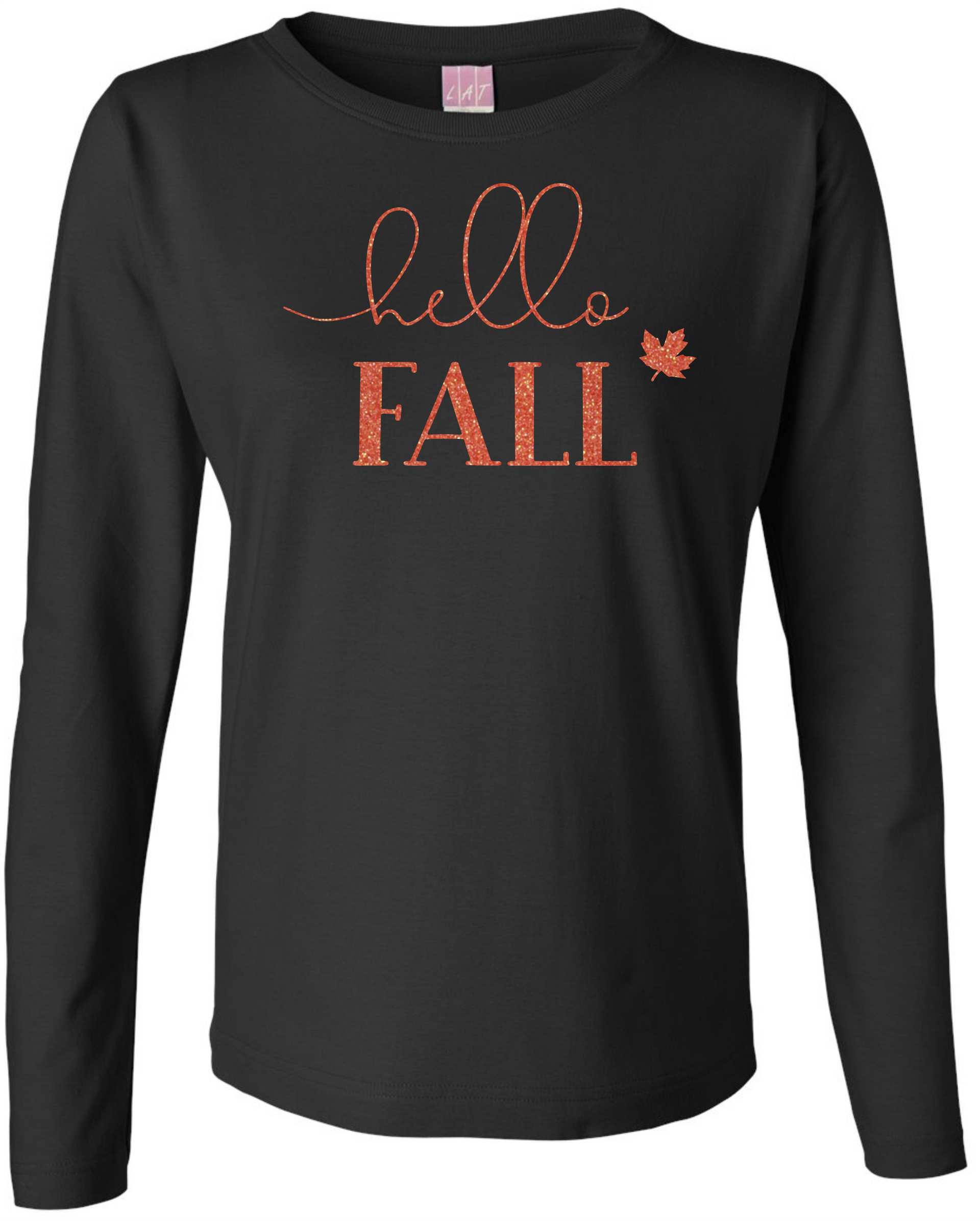 Hello Fall Ladies L/S Tee Ladies Long Sleeve Shirt by Akron Pride Custom Tees | Akron Pride Custom Tees