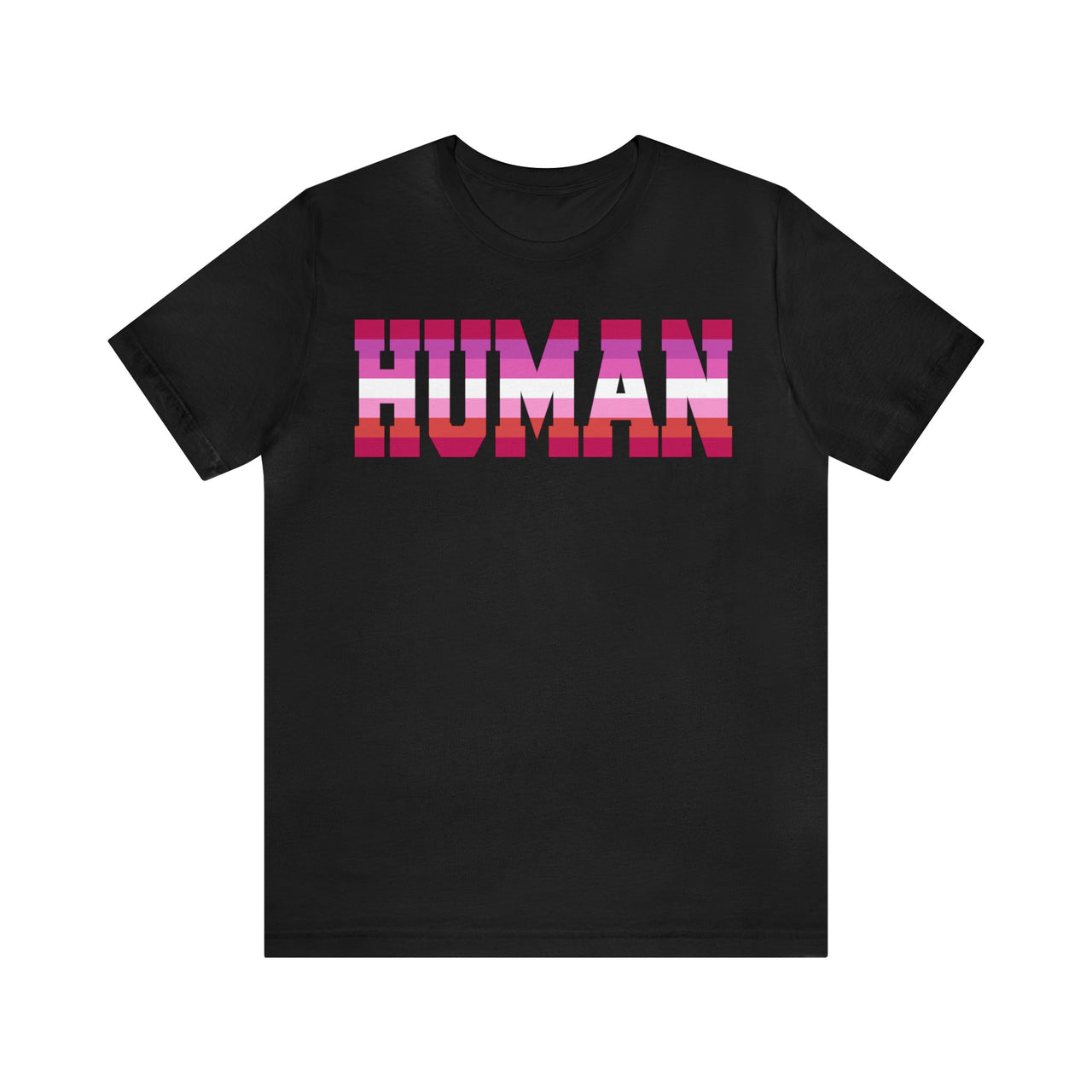 Human Lesbian Pride Tee T-Shirt by Printify | Akron Pride Custom Tees