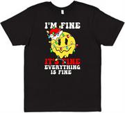 I'm Fine Tee Adult Shirt by Akron Pride Custom Tees | Akron Pride Custom Tees