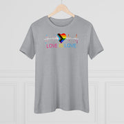 Love is Love Ladies Tee T-Shirt by Printify | Akron Pride Custom Tees