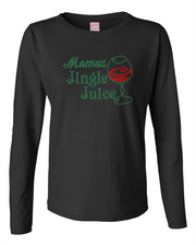 Mama's Jingle Juice Ladies LS Tee Ladies Long Sleeve Shirt by Akron Pride Custom Tees | Akron Pride Custom Tees