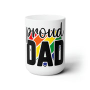 Proud Dad Mug 15oz Mug by Printify | Akron Pride Custom Tees