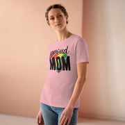 Proud Mom Ladies Tee Pink S T-Shirt by Printify | Akron Pride Custom Tees