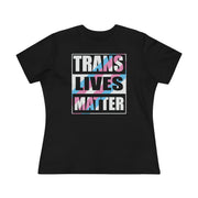 Trans Lives Matter Ladies Tee Black T-Shirt by Printify | Akron Pride Custom Tees