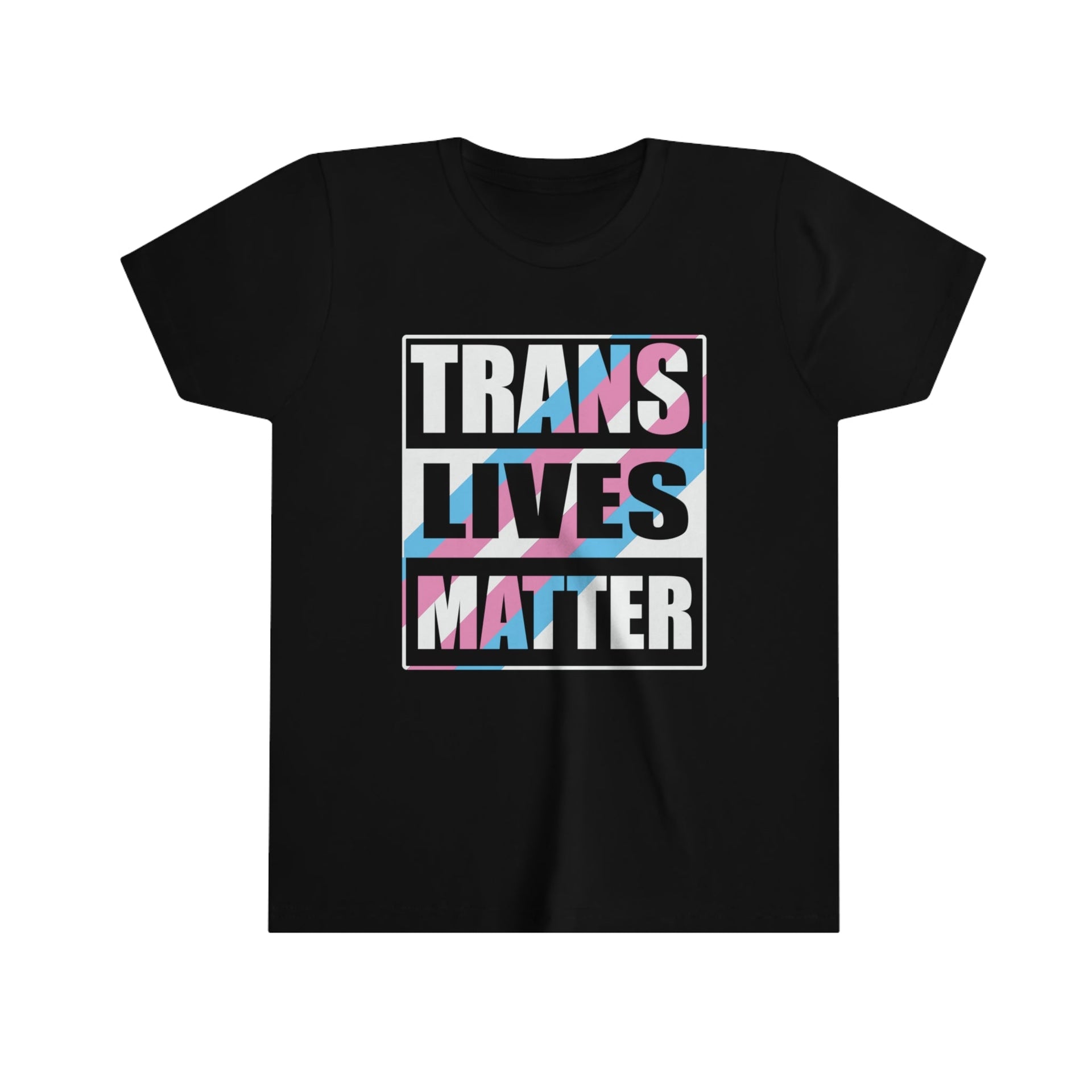 Trans Lives Matter Youth Tee Black S Kids clothes by Printify | Akron Pride Custom Tees